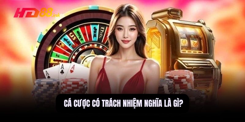 Cờ bạc có trách nhiệm